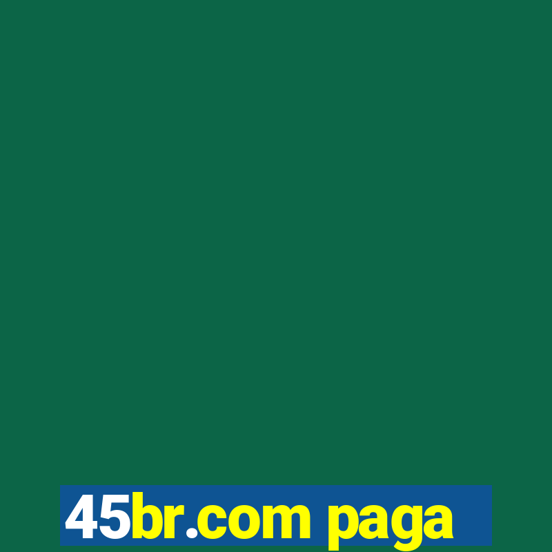 45br.com paga